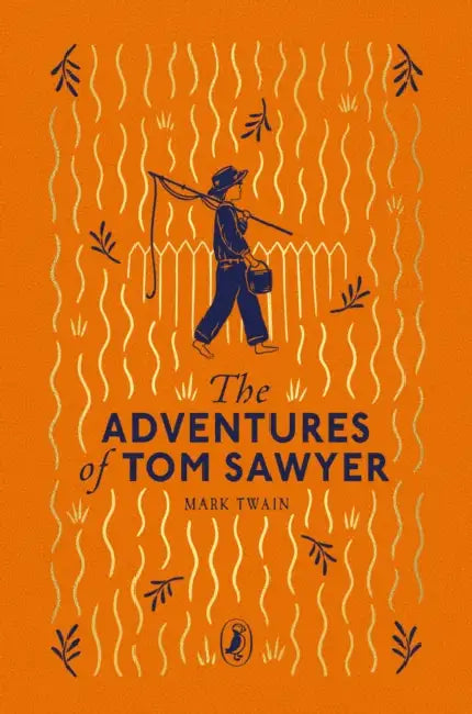 The Adventures of Tom Sawyer by Mark Twain
