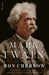 Mark Twain by Ron Chernow