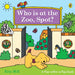 Who is at the Zoo, Spot?: a double flap book by Eric Hill