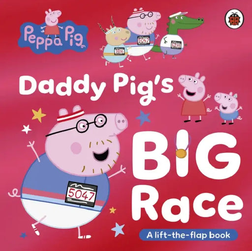 Peppa Pig: Daddy Pig's Big Race by Peppa Pig