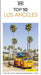 DK Top 10 Los Angeles: Top 10 Lists for Your Perfect Trip, Plus an All-Weather Folded Map by Dk Travel