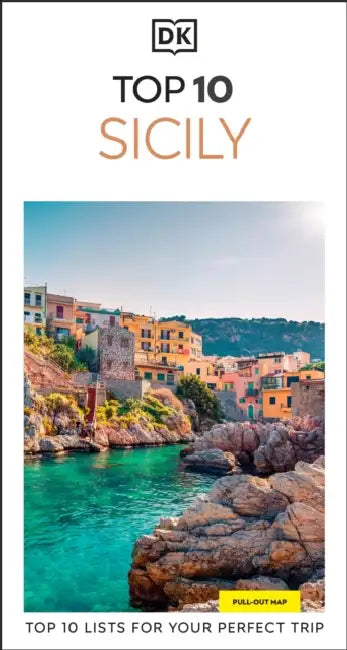 DK Top 10 Sicily: Top 10 Lists for Your Perfect Trip, Plus an All-Weather Folded Map by Dk Travel