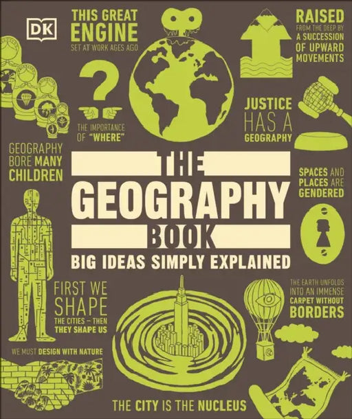The Geography Book: Big Ideas Simply Explained by DK