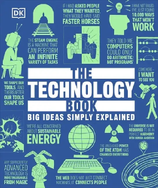 The Technology Book: Big Ideas Simply Explained by DK