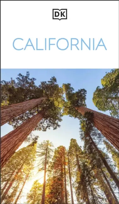 DK California: Must-See Sights. Culture & History. Detailed Maps & Tours. Covers Los Angeles, San Francisco, & More by Dk Travel