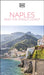 DK Naples and the Amalfi Coast: Must-See Sights. Culture & History. Detailed Maps & Tours. Covers Naples, Pompeii, & More by Dk Travel