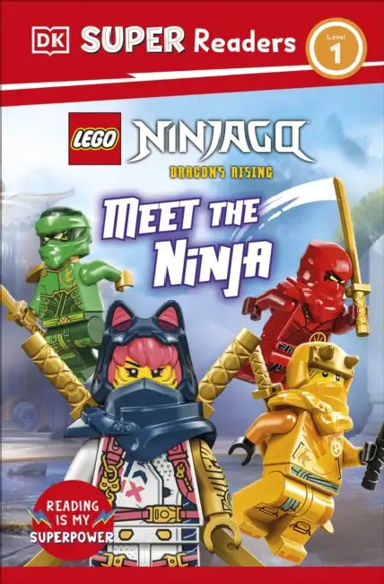 DK Super Readers Level 1 LEGO NINJAGO Dragons Rising Meet the Ninja by Dorling Kindersley