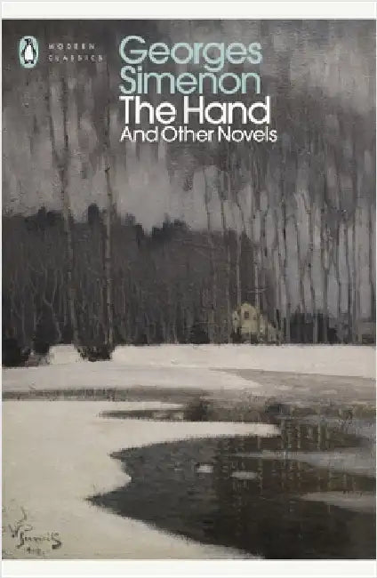 The Hand: And Other Novels by Georges Simenon
