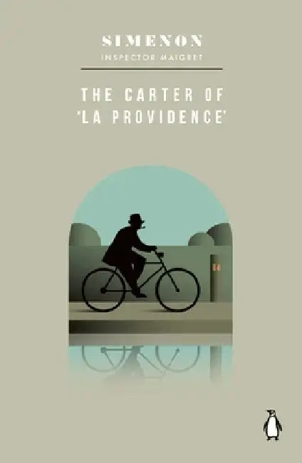 The Carter of 'La Providence': Inspector Maigret by Georges Simenon