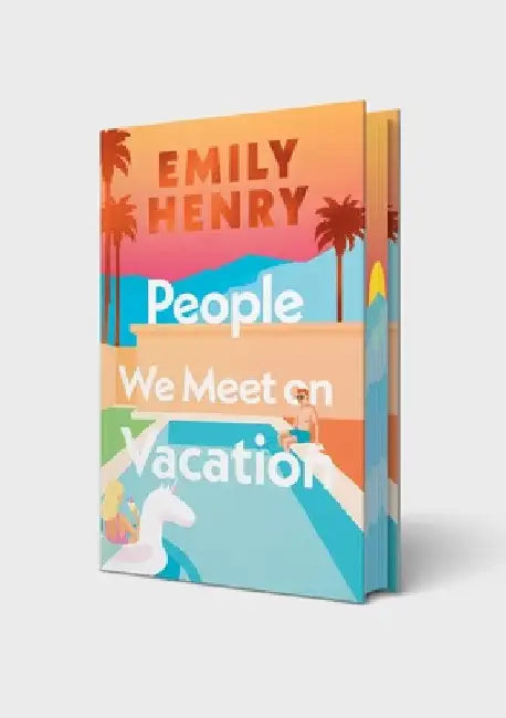 People We Meet On Vacation: The special sprayed-edge edition of the bestselling romance by Emily Henry