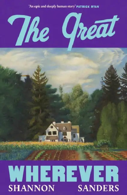 The Great Wherever by Shannon Sanders