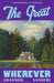 The Great Wherever by Shannon Sanders