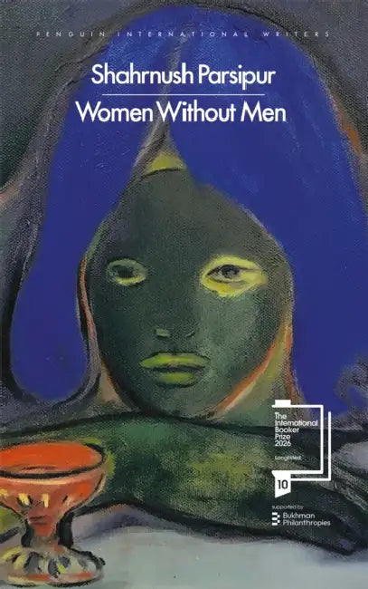 Women Without Men by Shahrnush Parsipur