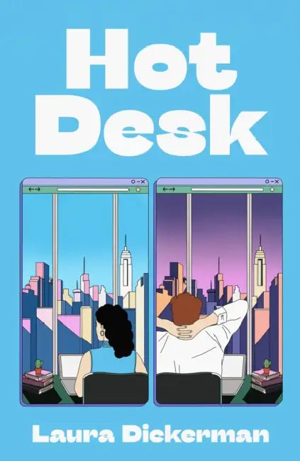 Hot Desk by Laura Dickerman