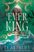 The Ever King by LJ Andrews