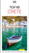 DK Top 10 Crete: Top 10 Lists for Your Perfect Trip, Plus an All-Weather Folded Map by Dk Travel
