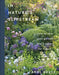 In Nature's Slipstream: How to Turn Your Garden into a Haven for Nature by Carol Bruce