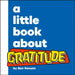 A Little Book about Gratitude by Ben Kenyon