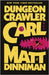 Dungeon Crawler Carl by Matt Dinniman