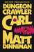 Dungeon Crawler Carl (Dungeon Crawler Carl 1) by Matt Dinniman