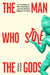 The Man Who Stole the Gods: A True Story of War, Obsession, and the World's Biggest Art Heist by Matthew Campbell