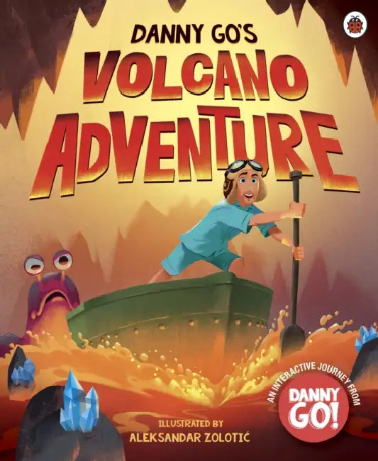 Danny Go: Danny Go's Volcano Adventure by Danny Go