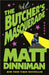 The Butcher's Masquerade by Matt Dinniman
