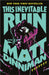 This Inevitable Ruin by Matt Dinniman