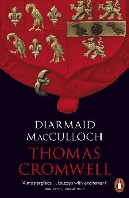 Thomas Cromwell by Diarmaid MacCulloch