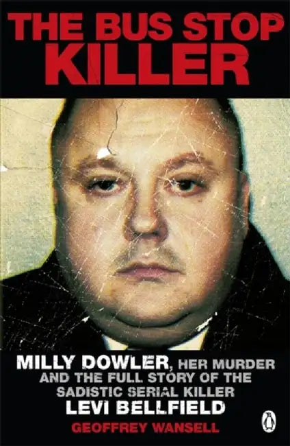 The Bus Stop Killer by Geoffrey Wansell