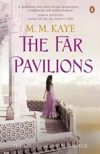 The Far Pavilions by M M Kaye