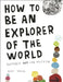 How to be an Explorer of the World by Keri Smith