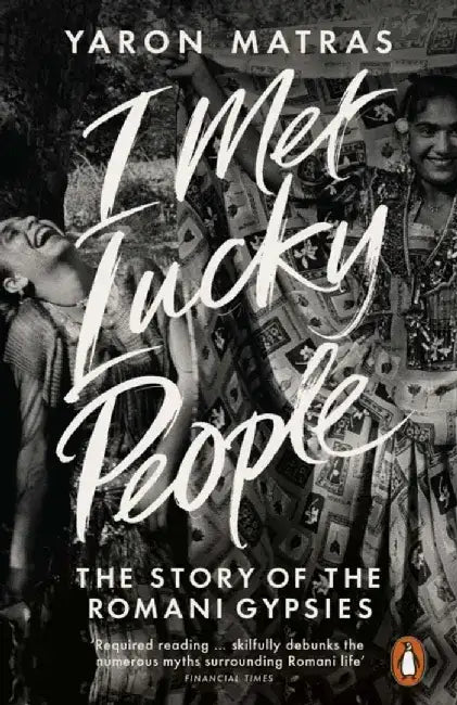 I Met Lucky People by Yaron Matras