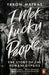 I Met Lucky People by Yaron Matras