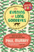 An Evening of Long Goodbyes by Paul Murray