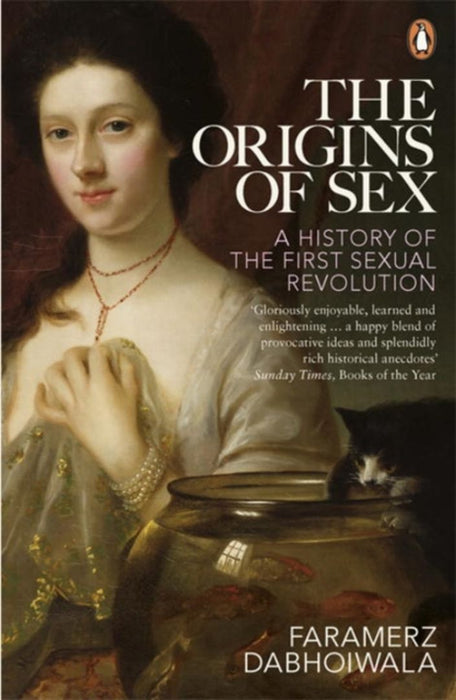 The Origins of Sex by Fara Dabhoiwala