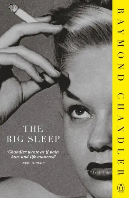 The Big Sleep by Raymond Chandler