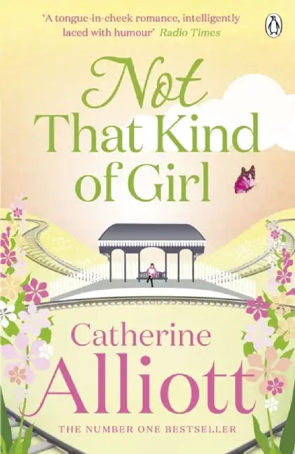 Not That Kind of Girl by Catherine Alliott