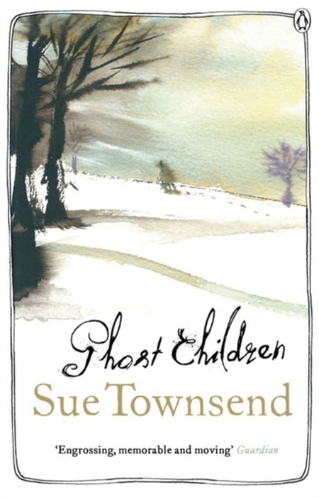 Ghost Children by Sue Townsend