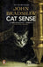 Cat Sense by John Bradshaw