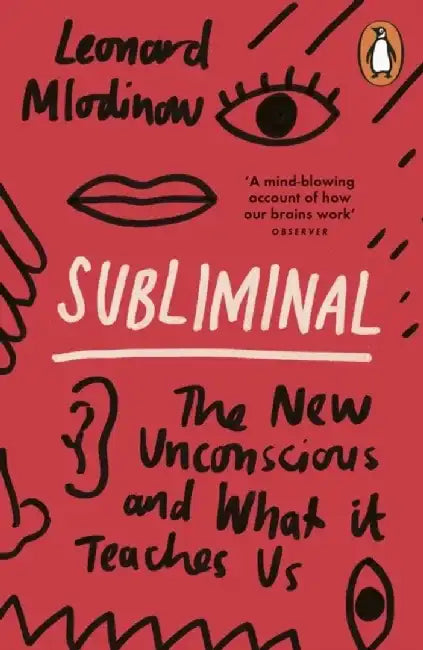 Subliminal by Leonard Mlodinow