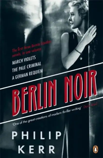 Berlin Noir by Philip Kerr