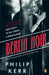 Berlin Noir by Philip Kerr