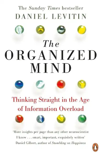 The Organized Mind by Daniel Levitin