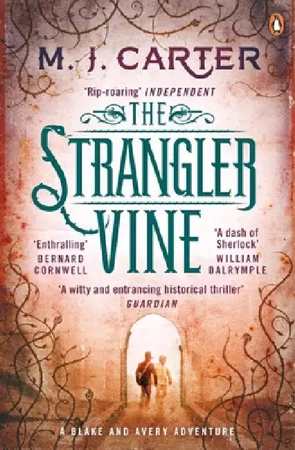 The Strangler Vine by M. J. Carter