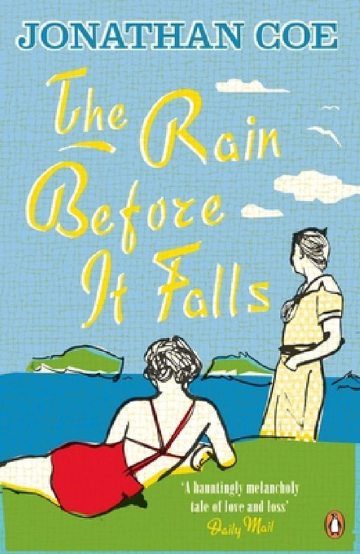 The Rain Before it Falls by Jonathan Coe