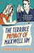 The Terrible Privacy Of Maxwell Sim by Jonathan Coe