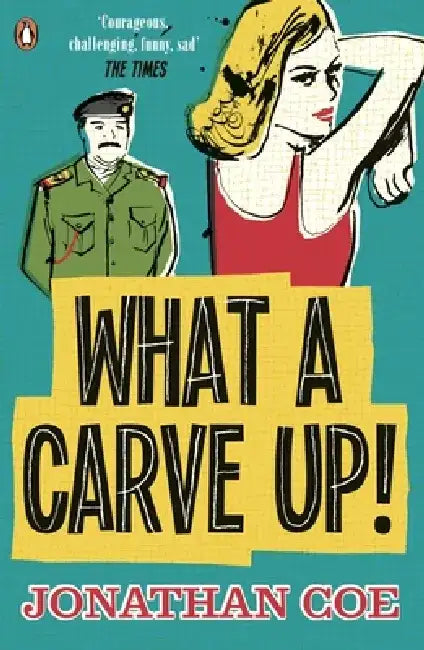What a Carve Up! by Jonathan Coe