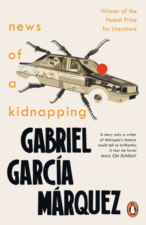 News of a Kidnapping by Gabriel Garcia Marquez