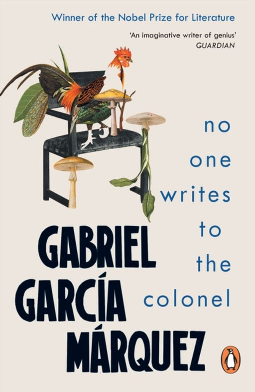 No One Writes to the Colonel by Gabriel Garcia Marquez